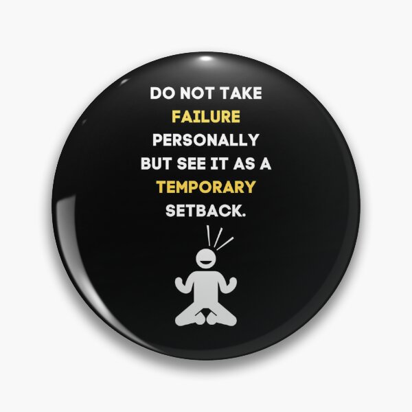Item preview, Don'T Take Failure Personally - Fear Of Failure designed and sold by CosmosUK.