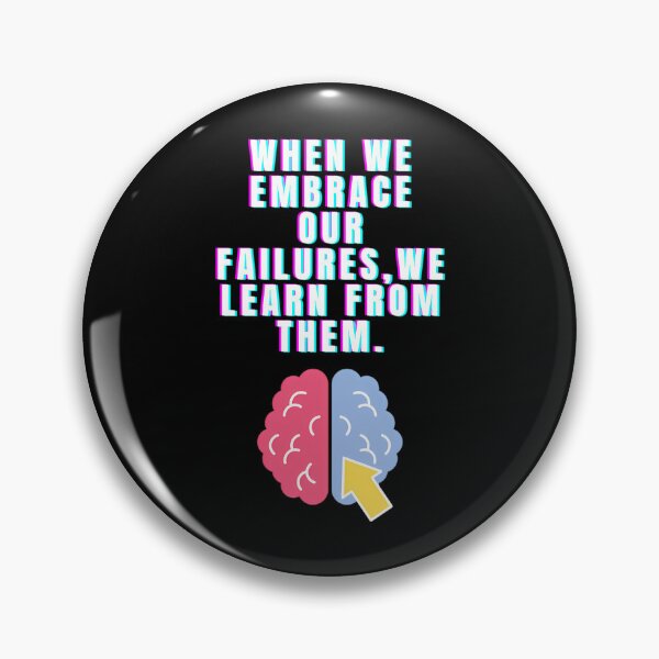 Item preview, Embrace Our Failures - Fear Of Failure designed and sold by CosmosUK.