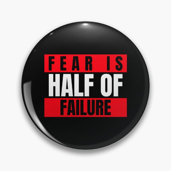 Item preview, Fear Is Half Of Failure designed and sold by CosmosUK.