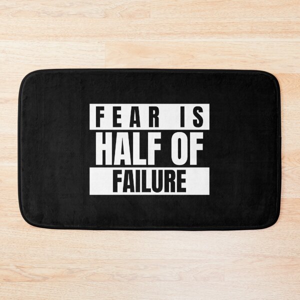 Item preview, Fear Is Half Of Failure designed and sold by CosmosUK.