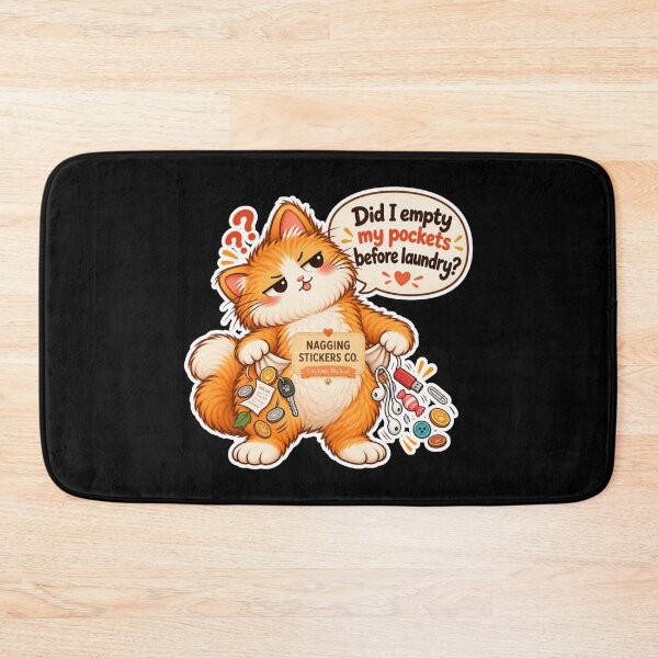 Item preview, NAGGINGCAT3 BY NAGGINGSTICKERSCO. DID I EMPTY MY POCKETS BEFORE LAUNDRY? MUNDANE COLLECTION | BLACK Edition | No.06 designed and sold by LaMaisonOfMY.