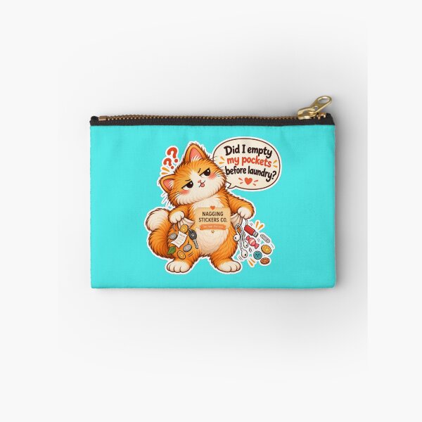 Item preview, NAGGINGCAT3 BY NAGGINGSTICKERSCO. DID I EMPTY MY POCKETS BEFORE LAUNDRY? MUNDANE COLLECTION | AQUA Edition | No.06 designed and sold by LaMaisonOfMY.