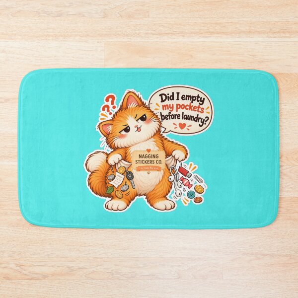 Item preview, NAGGINGCAT3 BY NAGGINGSTICKERSCO. DID I EMPTY MY POCKETS BEFORE LAUNDRY? MUNDANE COLLECTION | AQUA Edition | No.06 designed and sold by LaMaisonOfMY.