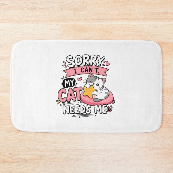 Item preview, Sorry I Cant My Cat Needs Me Cute Cat Lover Design designed and sold by OlyvieArt.