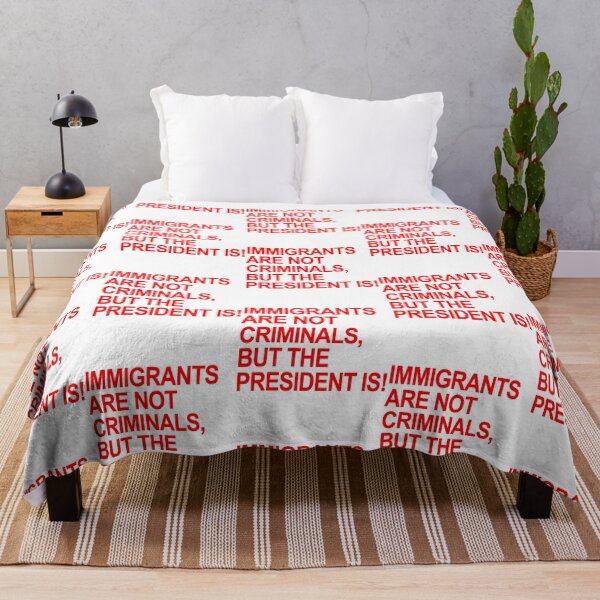 Item preview, Immigrants Are Not Criminals... But The President (Red) designed and sold by Anja Gillette.