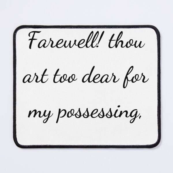 Item preview, “Farewell! thou art too dear for my possessing,” - handwriting black designed and sold by ariksworld.