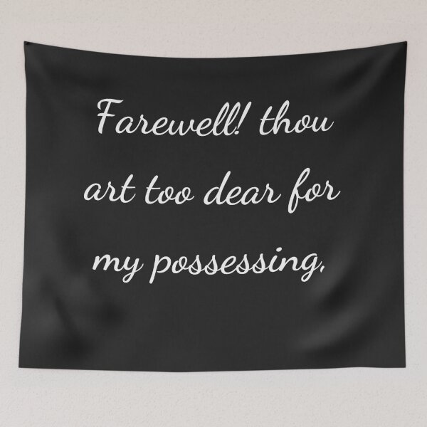 Item preview, “Farewell! thou art too dear for my possessing,” - handwriting white designed and sold by ariksworld.