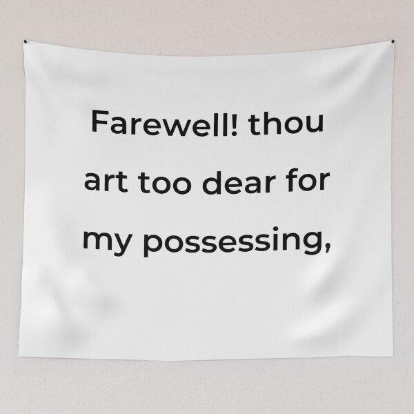Item preview, “Farewell! thou art too dear for my possessing,” - print black designed and sold by ariksworld.