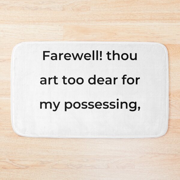 Item preview, “Farewell! thou art too dear for my possessing,” - print black designed and sold by ariksworld.