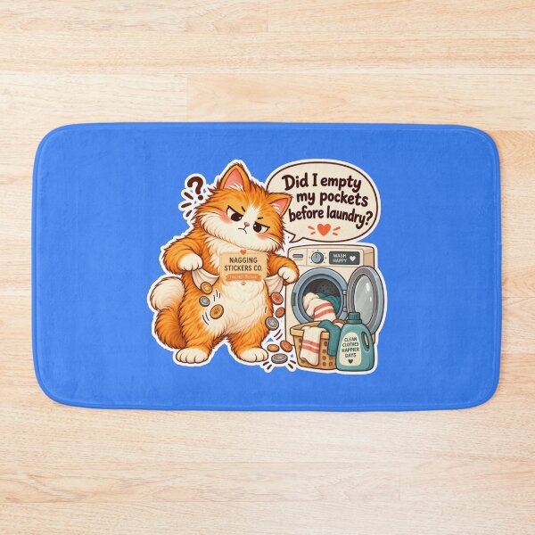Item preview, NAGGINGCAT3 BY NAGGINGSTICKERSCO. DID I EMPTY MY POCKETS BEFORE LAUNDRY? MUNDANE COLLECTION | ELECTRIC BLUE Edition | No.08 designed and sold by LaMaisonOfMY.