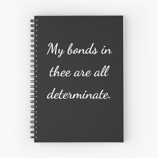 Item preview, “My bonds in thee are all determinate.” - handwriting white designed and sold by ariksworld.