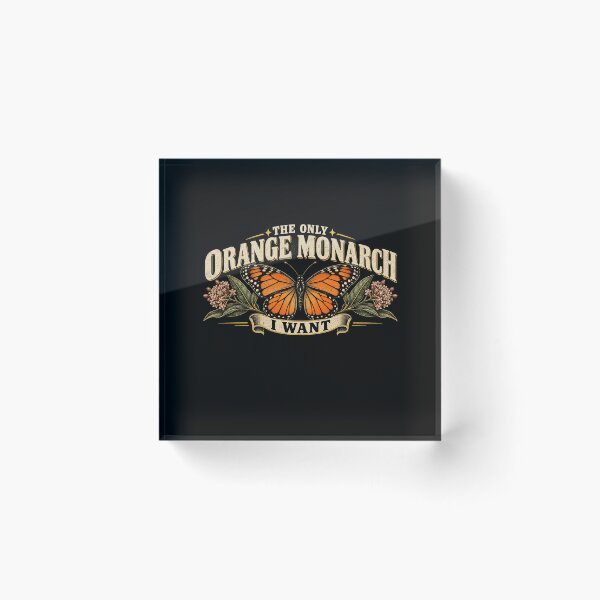 Item preview, The Only Orange Monarch I Want Funny Butterfly Nature Retro Design designed and sold by QSoShop.