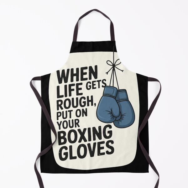 Item preview, When Life Gets Rough Put On Boxing Gloves designed and sold by Dannchamberger.