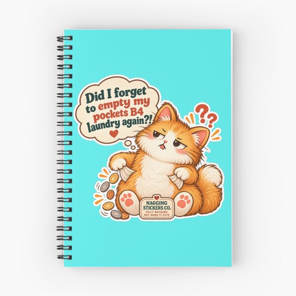 Item preview, NAGGINGCAT3 BY NAGGINGSTICKERSCO. DID I FORGET TO EMPTY MY POCKETS B4 LAUNDRY AGAIN?! MUNDANE COLLECTION | AQUA Edition | No.01 designed and sold by LaMaisonOfMY.