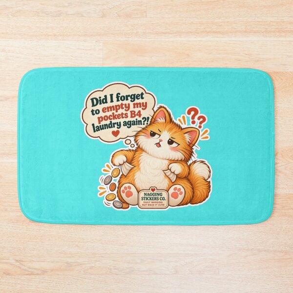 Item preview, NAGGINGCAT3 BY NAGGINGSTICKERSCO. DID I FORGET TO EMPTY MY POCKETS B4 LAUNDRY AGAIN?! MUNDANE COLLECTION | AQUA Edition | No.01 designed and sold by LaMaisonOfMY.
