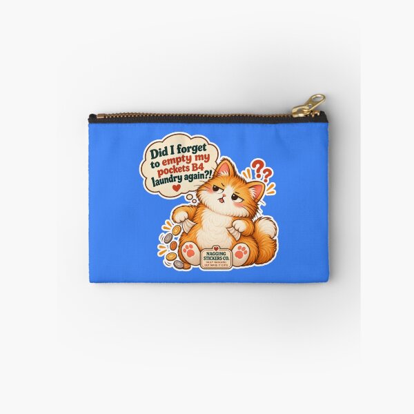 Item preview, NAGGINGCAT3 BY NAGGINGSTICKERSCO. DID I FORGET TO EMPTY MY POCKETS B4 LAUNDRY AGAIN?! MUNDANE COLLECTION | ELECTRIC BLUE Edition | No.01 designed and sold by LaMaisonOfMY.