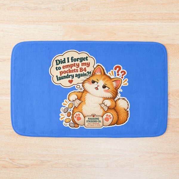 Item preview, NAGGINGCAT3 BY NAGGINGSTICKERSCO. DID I FORGET TO EMPTY MY POCKETS B4 LAUNDRY AGAIN?! MUNDANE COLLECTION | ELECTRIC BLUE Edition | No.01 designed and sold by LaMaisonOfMY.