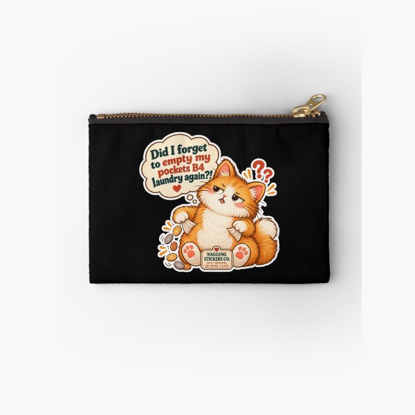 Item preview, NAGGINGCAT3 BY NAGGINGSTICKERSCO. DID I FORGET TO EMPTY MY POCKETS B4 LAUNDRY AGAIN?! MUNDANE COLLECTION | BLACK Edition | No.01 designed and sold by LaMaisonOfMY.