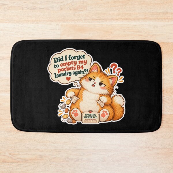 Item preview, NAGGINGCAT3 BY NAGGINGSTICKERSCO. DID I FORGET TO EMPTY MY POCKETS B4 LAUNDRY AGAIN?! MUNDANE COLLECTION | BLACK Edition | No.01 designed and sold by LaMaisonOfMY.