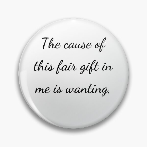Item preview, “The cause of this fair gift in me is wanting,” - handwriting black designed and sold by ariksworld.