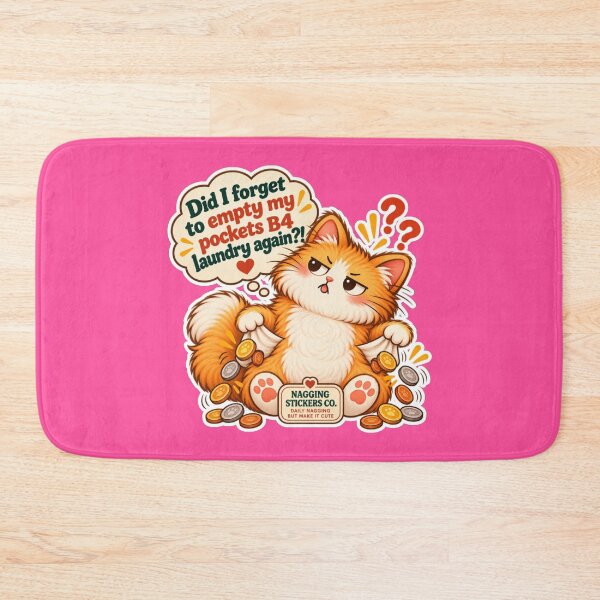 Item preview, NAGGINGCAT3 BY NAGGINGSTICKERSCO. DID I FORGET TO EMPTY MY POCKETS B4 LAUNDRY AGAIN?! MUNDANE COLLECTION | ELECTRIC PINK Edition | No.02 designed and sold by LaMaisonOfMY.