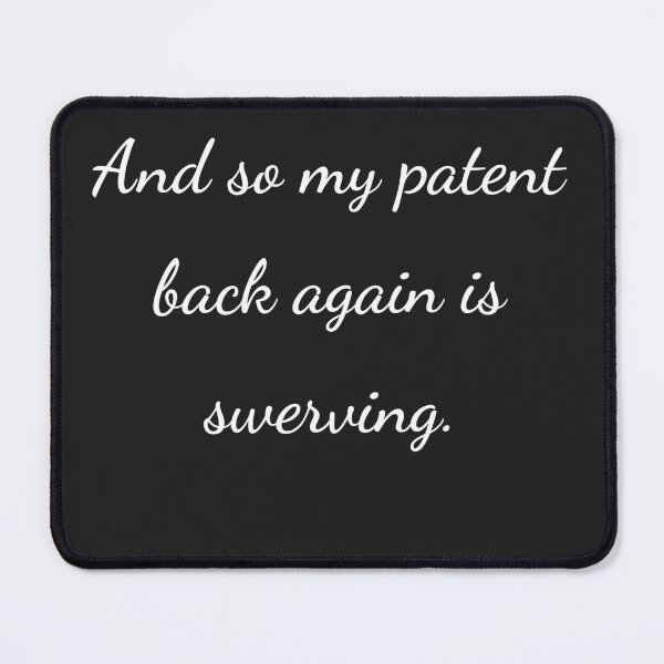 Item preview, “And so my patent back again is swerving.” - handwriting white designed and sold by ariksworld.