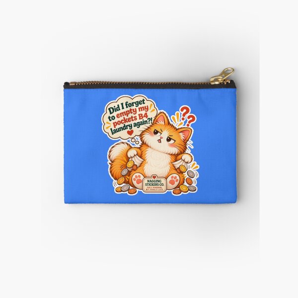 Item preview, NAGGINGCAT3 BY NAGGINGSTICKERSCO. DID I FORGET TO EMPTY MY POCKETS B4 LAUNDRY AGAIN?! MUNDANE COLLECTION | ELECTRIC BLUE Edition | No.02 designed and sold by LaMaisonOfMY.