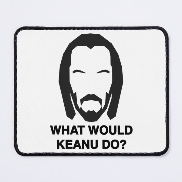 Item preview, What Would Keanu Do designed and sold by parkid-sd.