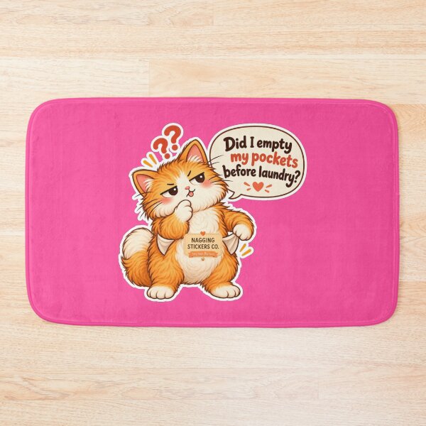 Item preview, NAGGINGCAT3 BY NAGGINGSTICKERSCO. DID I EMPTY MY POCKETS BEFORE LAUNDRY? MUNDANE COLLECTION | ELECTRIC PINK Edition | No.03 designed and sold by LaMaisonOfMY.