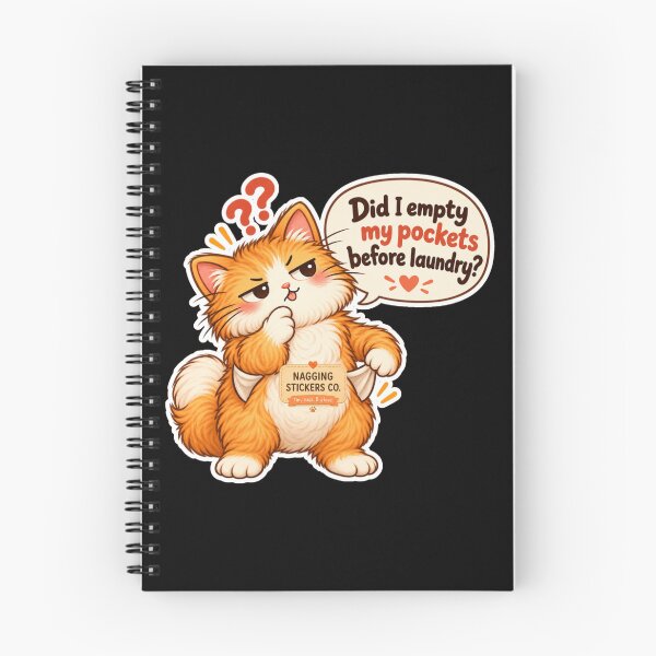 Item preview, NAGGINGCAT3 BY NAGGINGSTICKERSCO. DID I EMPTY MY POCKETS BEFORE LAUNDRY? MUNDANE COLLECTION | BLACK Edition | No.03 designed and sold by LaMaisonOfMY.