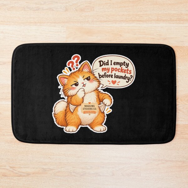 Item preview, NAGGINGCAT3 BY NAGGINGSTICKERSCO. DID I EMPTY MY POCKETS BEFORE LAUNDRY? MUNDANE COLLECTION | BLACK Edition | No.03 designed and sold by LaMaisonOfMY.