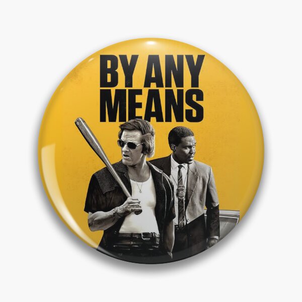Item preview, By Any Means Movie designed and sold by HubertButlers.