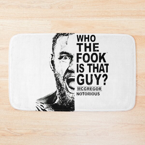Item preview, Who The Fook Is That Guy Notorious MMA Art designed and sold by VadaDickinson.