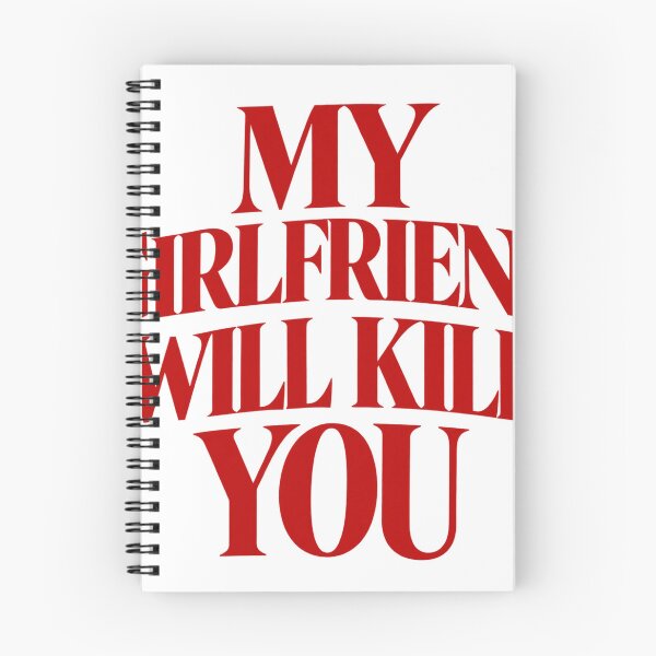 Item preview,  My Girlfriend will kill you T-shirt designed and sold by TOLDWAYTSHIRT.