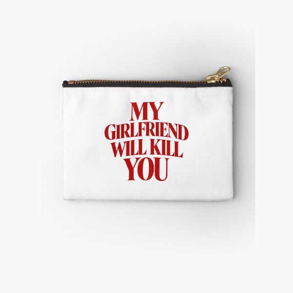 Item preview,  My Girlfriend will kill you T-shirt designed and sold by TOLDWAYTSHIRT.