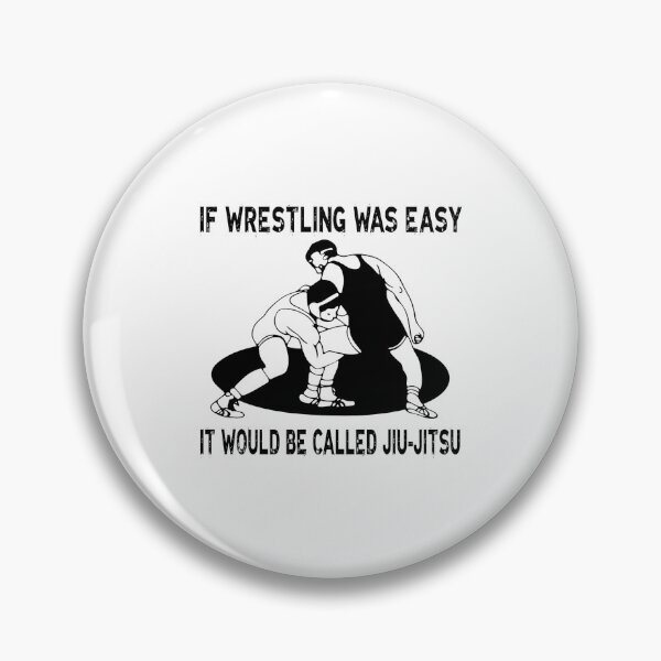Item preview, If Wrestling Was Easy It Would Be Jiu-Jitsu designed and sold by BryanFramidgh.