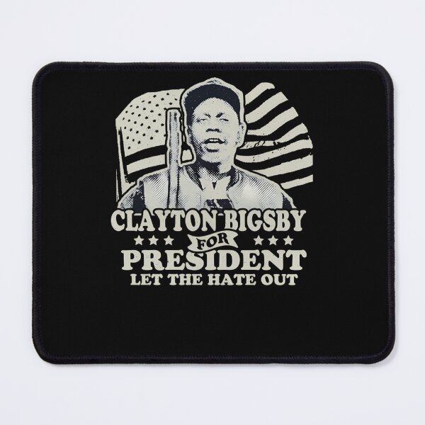 Item preview, Clayton Bigsby For President designed and sold by sanondvbiga.