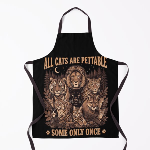 Item preview, All Cats Are Pettable Some Only Once Wild Big Cats Lion Tiger Leopard Fan Apparel designed and sold by slmfams.