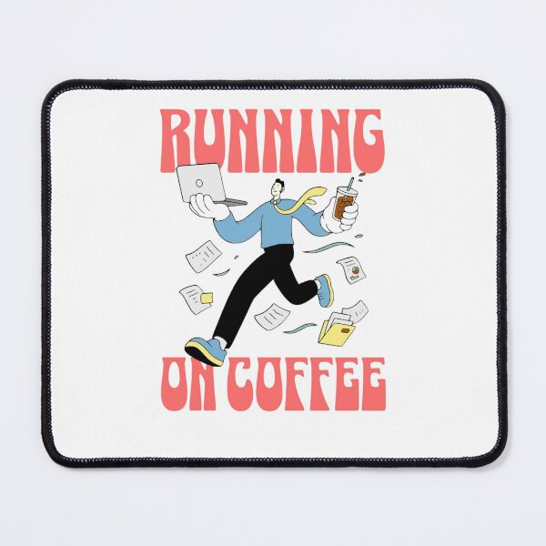 Item preview, I'm running with coffee designed and sold by Phanteom.