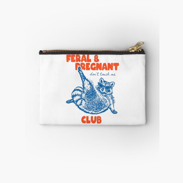 Item preview, Feral & Pregnant Don't Touch Me Club designed and sold by Beanimilki.