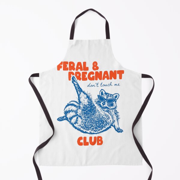 Item preview, Feral & Pregnant Don't Touch Me Club designed and sold by Beanimilki.