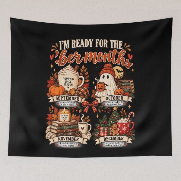 Item preview, Im Ready For The Ber Months Cute Fall Winter Holiday Design designed and sold by TheHellIWontSh.