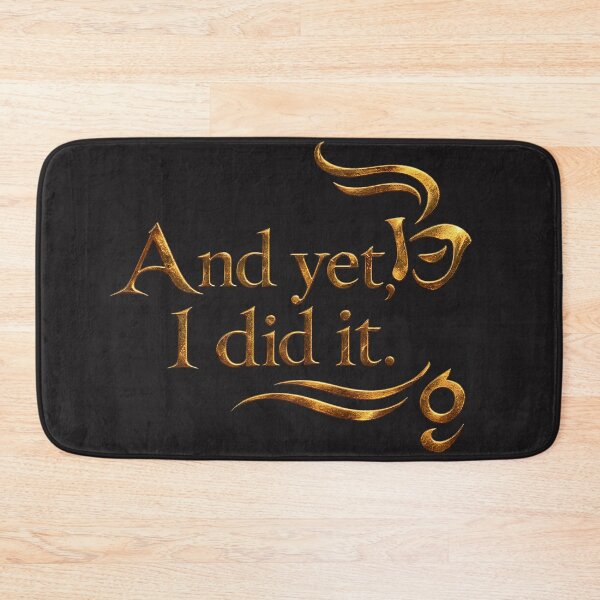 Item preview, And yet, I did it. designed and sold by MaxDreamsArt.
