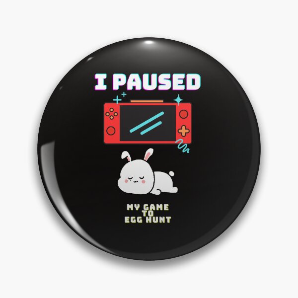 Item preview, I Paused My Game to Egg Hunt – Easter Gamer Gift designed and sold by MiSuPa Studio.
