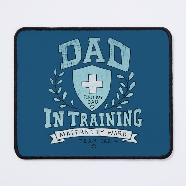 Item preview, Funny Dad In Training Maternity Ward First Day Dad designed and sold by Studio Bootleg.