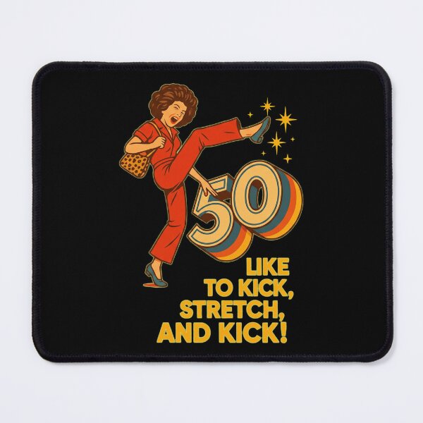 Item preview, Fifty and Fabulous Kick designed and sold by ellissandy.