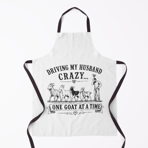 Item preview, Driving My Husband Crazy One Goat At A Time designed and sold by Animavera.
