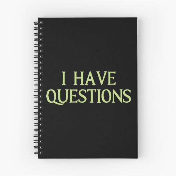 Item preview, I Have Questions Quote Law Humor designed and sold by Primroaddesigns.