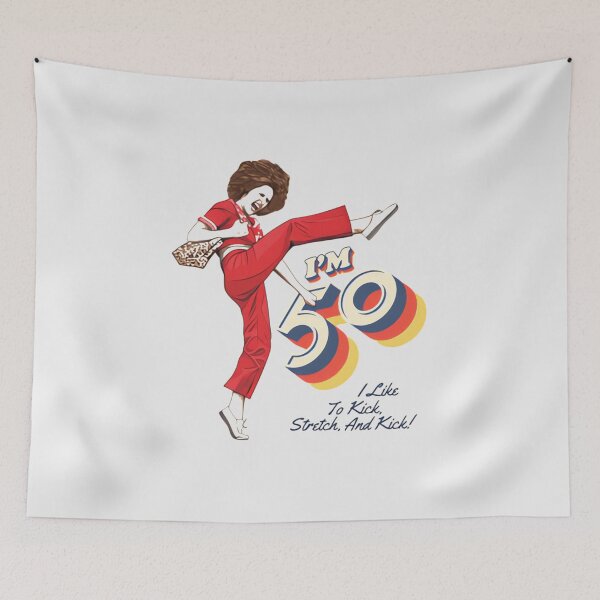 Item preview, Sally OMalley I'm 50 I Like To Kick Stretch And Kick designed and sold by THE-Evockers.