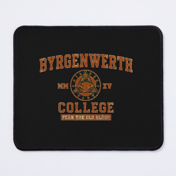 Item preview, Byrgenwerth College Fear The Old Blood Crest designed and sold by Frisanto.
